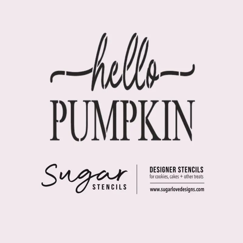 Hello Pumpkin Sugar Cookie Stencil Design 1