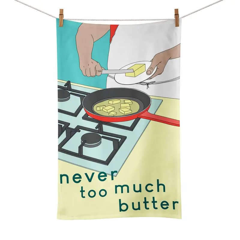 ‘Never Too Much Butter’ Illustrated Tea Towel 1
