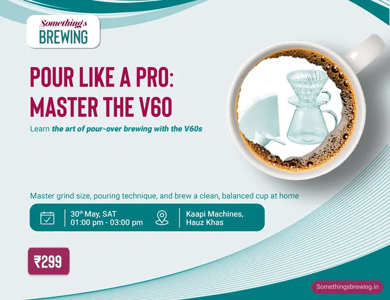 V60 Pour-Over Brewing Workshop | Delhi Edition 1